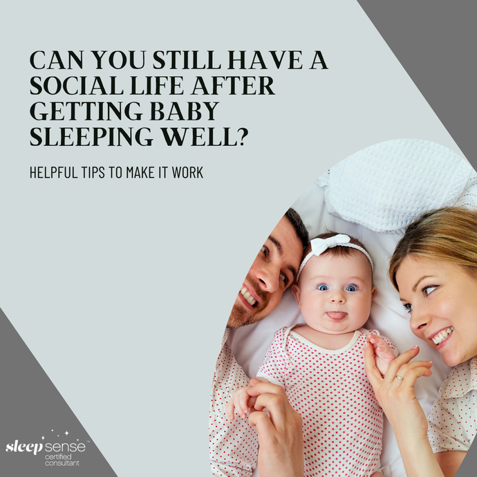 Managing a social life after sleep training.