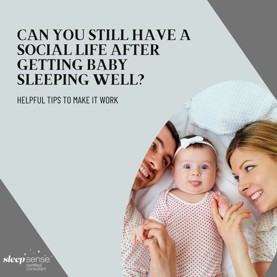 Managing a social life after sleep training.