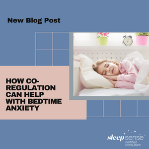 How Co-regulation can help a child manage bedtime anxiety.